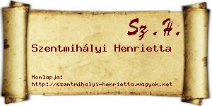Szentmihályi Henrietta névjegykártya